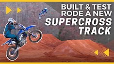 Josh Hill's Vlog - Built and Test Rode a New Supercross Track