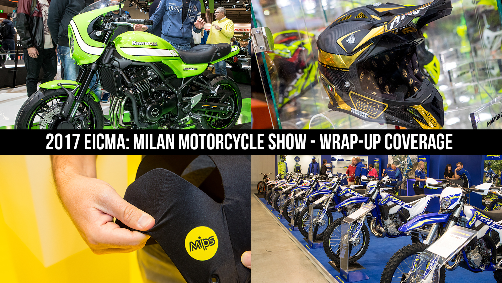 2017 EICMA Milan Motorcycle Show WrapUp Coverage 2017 EICMA