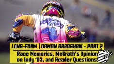 Long Form | Damon Bradshaw Part 2: Race Memories and Forum Questions