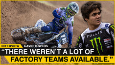 "There Weren't a Lot of Factory Teams Available." | Gavin Towers Check-In